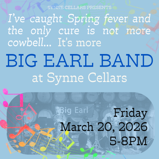 Spring has sprung live music big earl band synne cellars