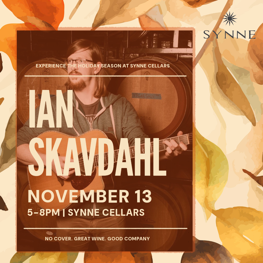 Ian Skavdahl live at Synne Cellars November 13 at 5pm